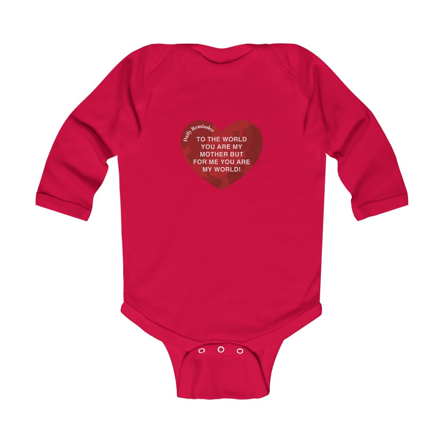 Adorable Baby Long Sleeve Bodysuit: Sweet My World Daily Reminder Print for Mom! 6 Colors, Suitable for Ages 0-18 Months